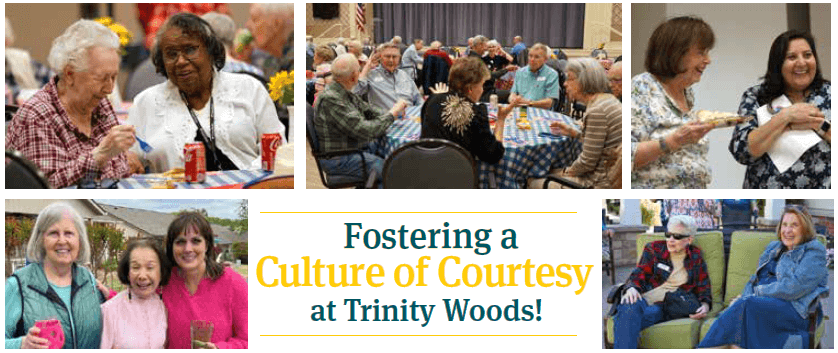 Fostering a Culture of Courtesy at Trinity Woods!